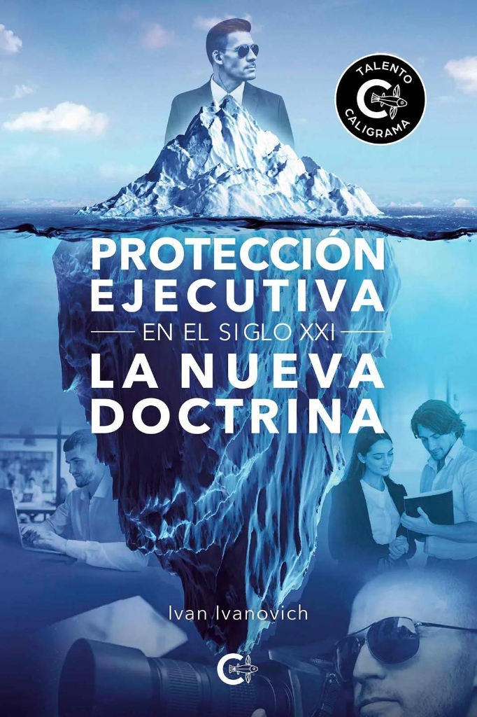 Protección Ejecutiva en el Siglo XXI: La Nueva Doctrina